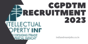 CGPDTM RECRUITMENT 2023