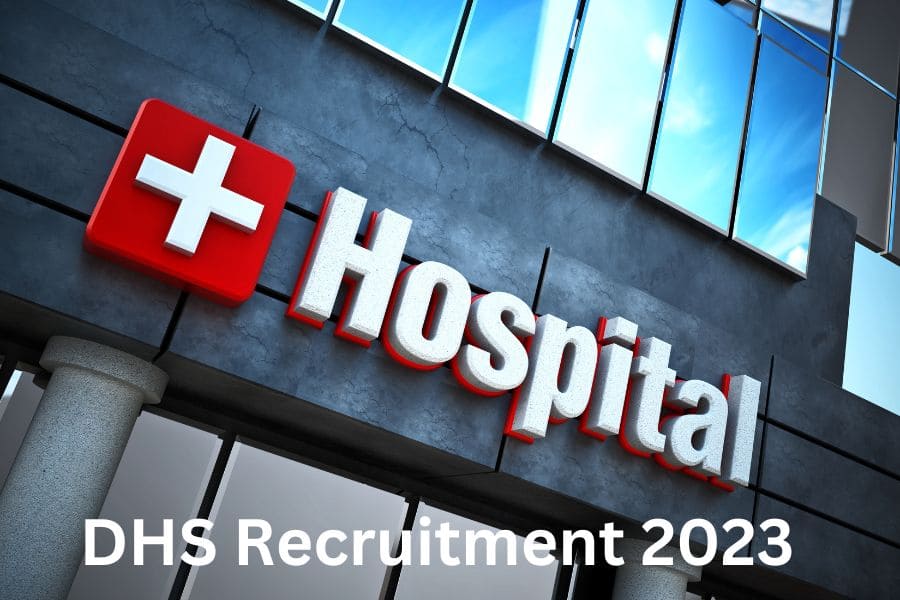 DHS Recruitment 2023