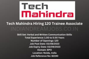 Tech Mahindra Hiring 120 Trainee Associate