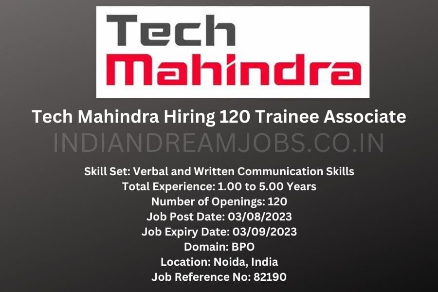 Tech Mahindra Hiring 120 Trainee Associate