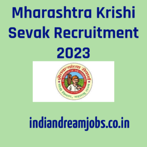 Maharashtra Krishi Sevak Recruitment 2023:Maharashtra Agriculture Department Recruitment 2023:Apply Now 1 Maharashtra Krishi Sevak Recruitment 2023