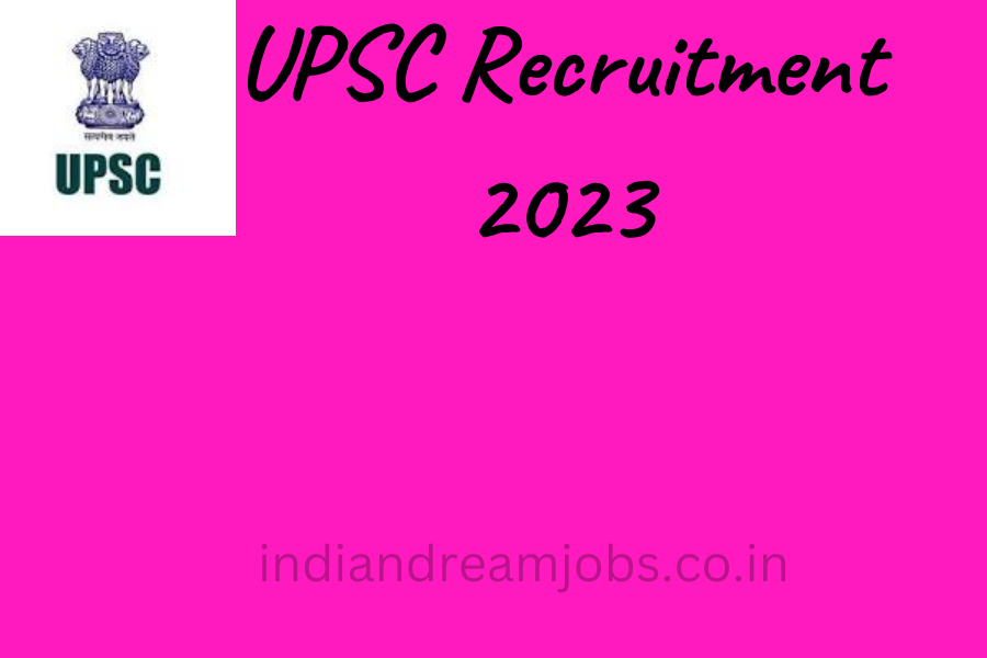 UPSC Recruitment 2023